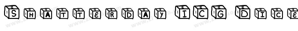 Shatterday ICG Dice字体转换